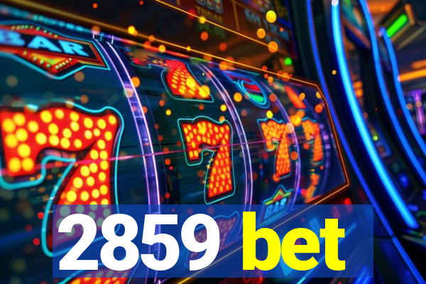 2859 bet